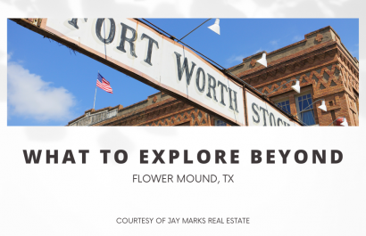Beyond Flower Mound: Exciting Things to Explore in North DFW